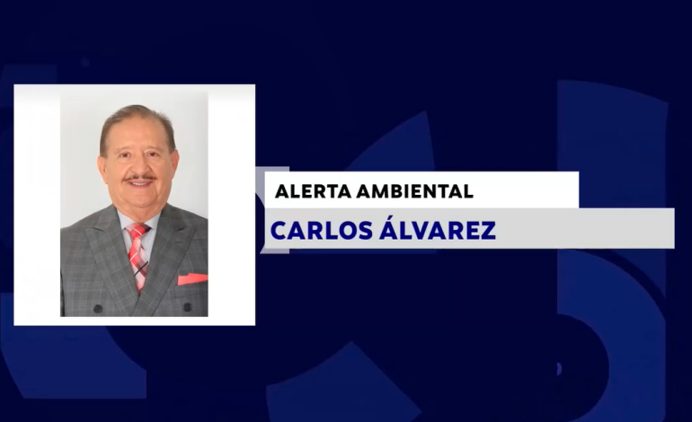 ALERTA AMBIENTAL CON CARLOS ÁLVAREZ